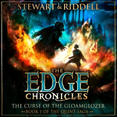 Book cover of The Edge Chronicles: The Curse of the Gloamglozer by Paul Stewart, Chris Riddell