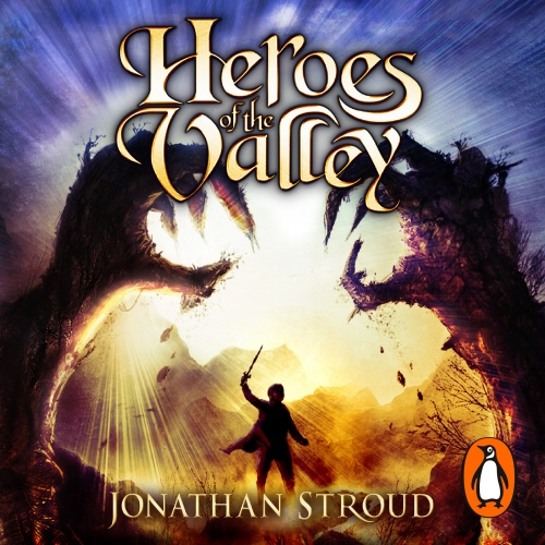 Book cover of Heroes of the Valley by Jonathan Stroud