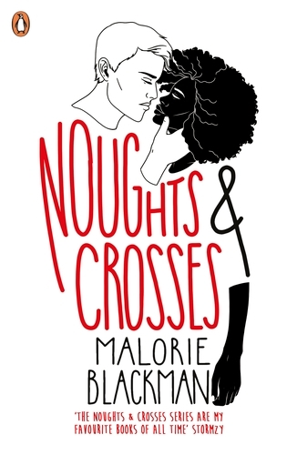 Book cover of #1 - Noughts & Crosses by Malorie Blackman