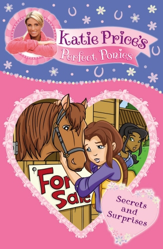 Book cover of Katie Price's Perfect Ponies: Secrets and Surprises by Katie Price