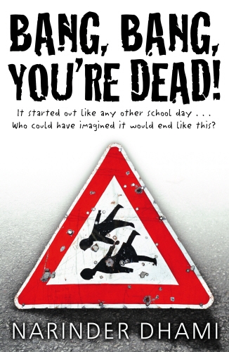 Book cover of Bang Bang You're Dead by Narinder Dhami