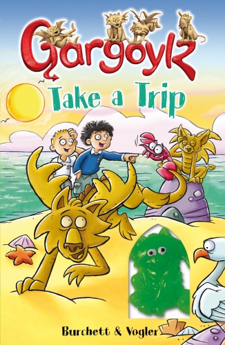 Book cover of #4 - Gargoylz Take a Trip by Jan Burchett, Sara Vogler