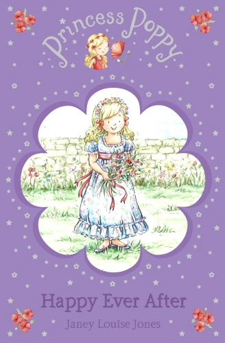 Book cover of #12 - Princess Poppy: Happy Ever After by Janey Louise Jones