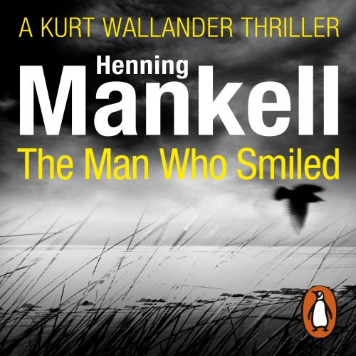Book cover of The Man Who Smiled by Henning Mankell