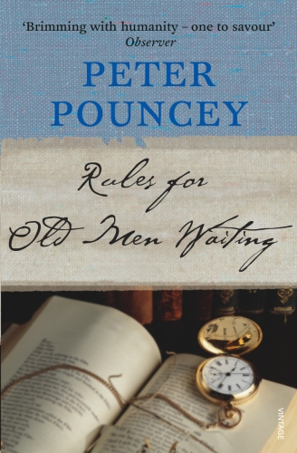 Book cover of Rules For Old Men Waiting by Peter Pouncey