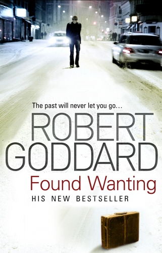 Book cover of Found Wanting by Robert Goddard