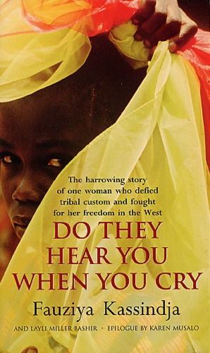 Book cover of Do They Hear You When You Cry by Layli Miller Bashir, Fauziya Kassindja