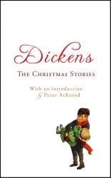 Book cover of The Christmas Stories by Charles Dickens