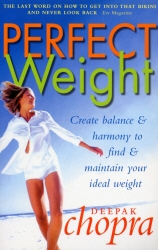 Book cover of Perfect Weight by Deepak Chopra