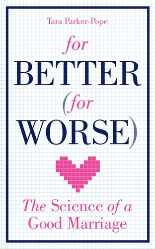 Book cover of For Better (For Worse) by Tara Parker-Pope