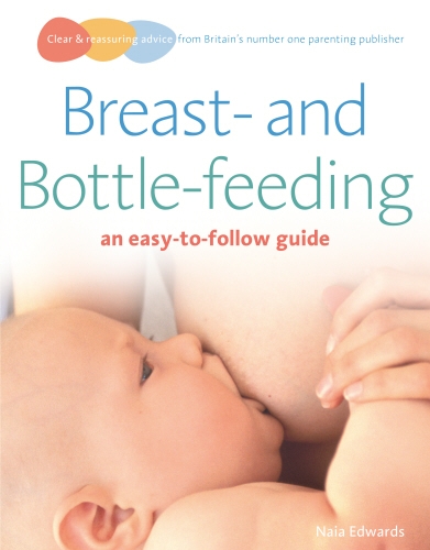 Book cover of Breastfeeding and Bottle-feeding by Naia Edwards