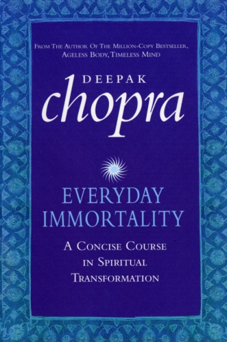 Book cover of Everyday Immortality by Deepak Chopra