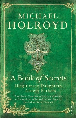 Book cover of A Book of Secrets by Michael Holroyd