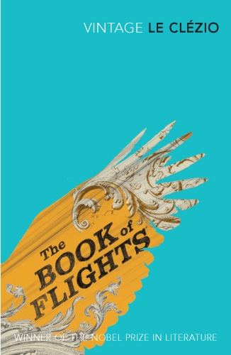 Book cover of The Book of Flights by J.M.G. Le Clezio