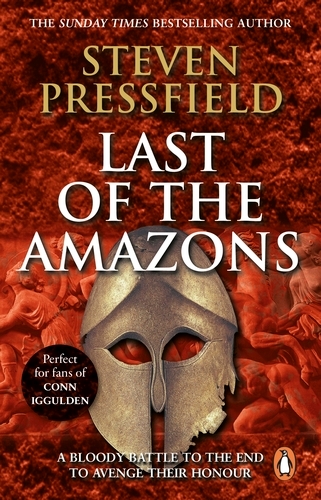 Book cover of Last Of The Amazons by Steven Pressfield