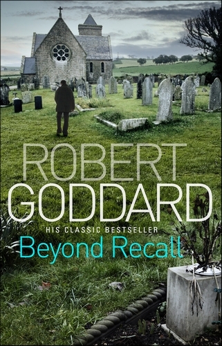 Book cover of Beyond Recall by Robert Goddard