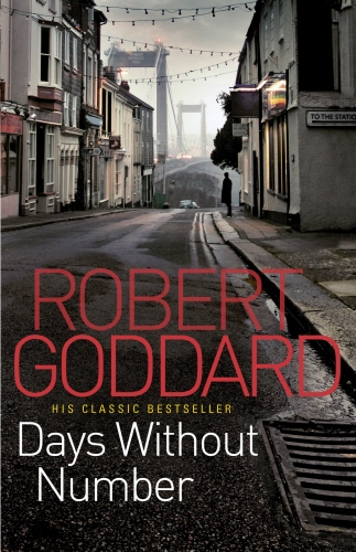 Book cover of Days Without Number by Robert Goddard