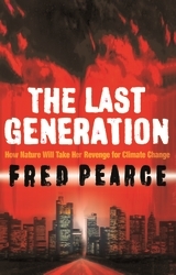 Book cover of The Last Generation by Fred Pearce