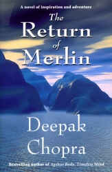Book cover of The Return Of Merlin by Deepak Chopra
