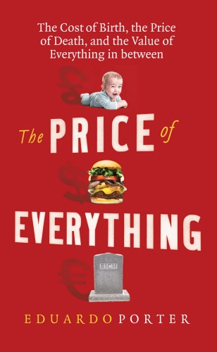 Book cover of The Price of Everything by Eduardo Porter