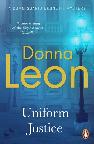Book cover of Uniform Justice by Donna Leon