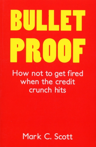 Book cover of Bulletproof by Mark C Scott