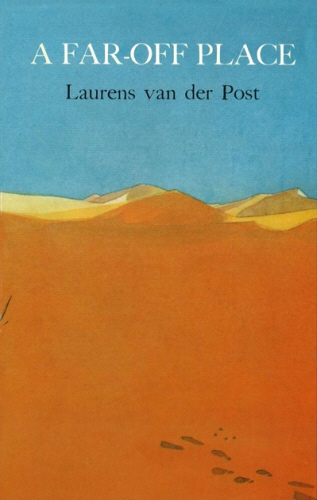 Book cover of A Far Off Place by Laurens Van Der Post