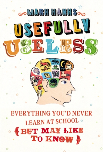 Book cover of Usefully Useless by Mark Hanks