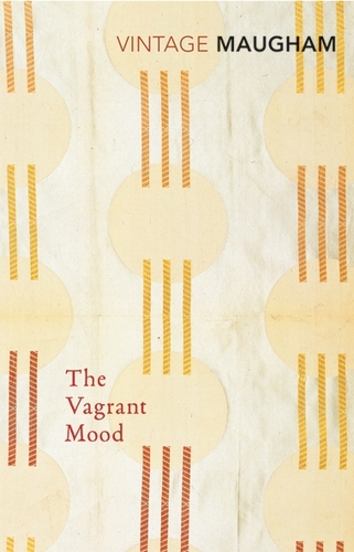 Book cover of The Vagrant Mood by W. Somerset Maugham