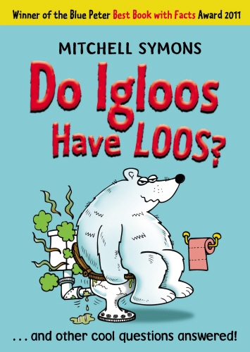 Book cover of Do Igloos Have Loos? by Mitchell Symons