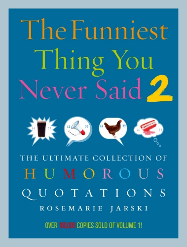 Book cover of Funniest Thing You Never Said 2 by Rosemarie Jarski