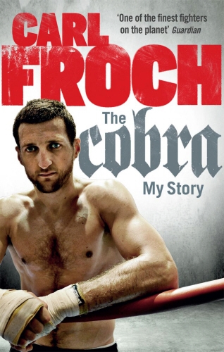 Book cover of The Cobra by Carl Froch