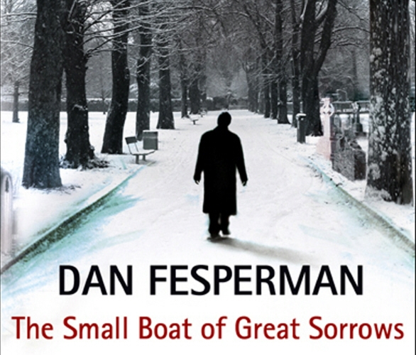 Book cover of The Small Boat Of Great Sorrows by Dan Fesperman