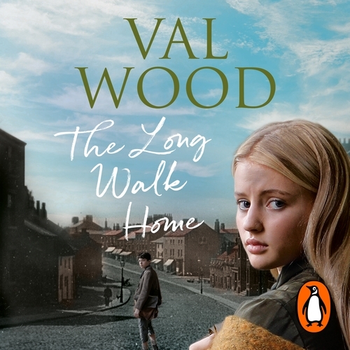 Book cover of The Long Walk Home by Val Wood