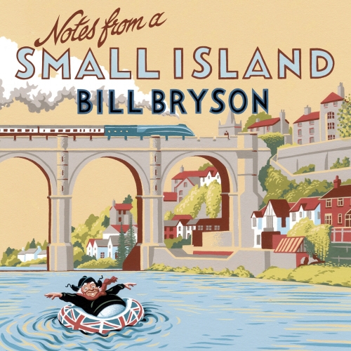 Book cover of Notes From A Small Island by Bill Bryson