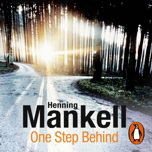 Book cover of One Step Behind by Henning Mankell