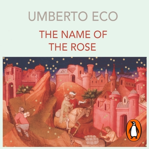 Book cover of The Name of the Rose by Umberto Eco