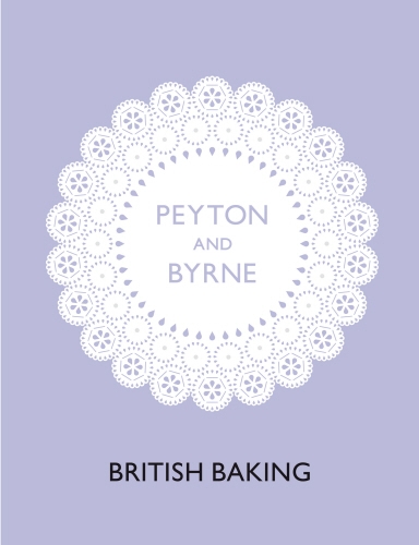 Book cover of British Baking by Oliver Peyton