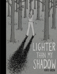 Book cover of Lighter Than My Shadow by Katie Green