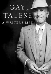 Book cover of A Writer's Life by Gay Talese