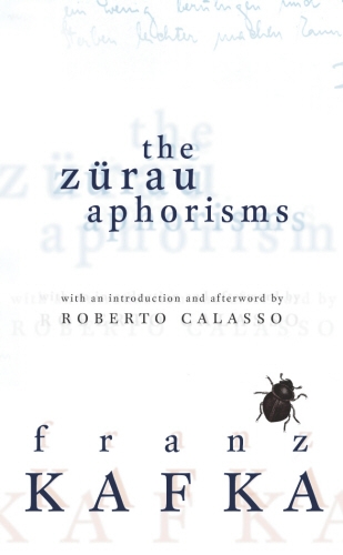 Book cover of The Zurau Aphorisms by Franz Kafka