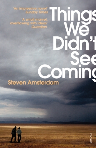 Book cover of Things We Didn't See Coming by Steven Amsterdam