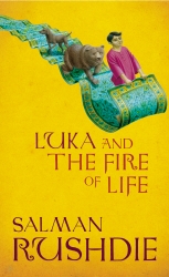 Book cover of Luka and the Fire of Life by Salman Rushdie
