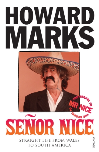 Book cover of Senor Nice by Howard Marks