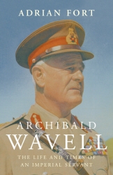 Book cover of Archibald Wavell by Adrian Fort