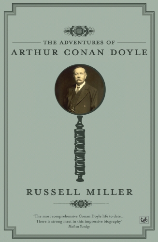 Book cover of The Adventures of Arthur Conan Doyle by Russell Miller