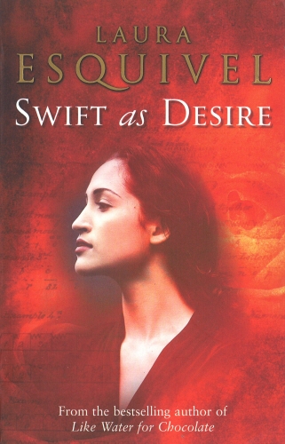 Book cover of Swift As Desire by Laura Esquivel