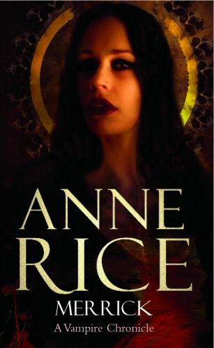 Book cover of Merrick by Anne Rice