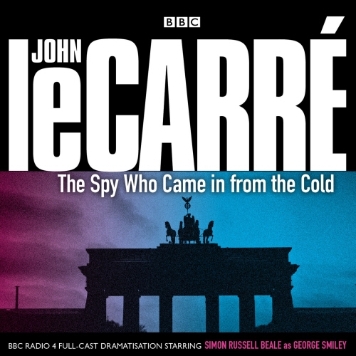 Book cover of The Spy Who Came In From The Cold by John le Carré, Robert Forest