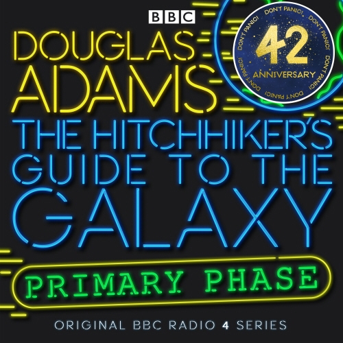 Book cover of #1 - The Hitchhiker's Guide To The Galaxy: Primary Phase by Douglas Adams